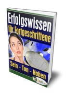 Erfolgswissen f&uuml;r Fortgeschrittene